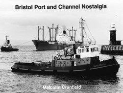 Bristol Port and Channel nostalgia by Malcolm Cranfield