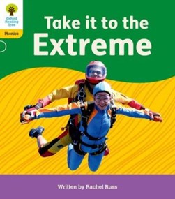 Take it to the extreme by Rachel Russ