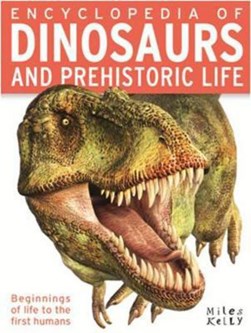 Encyclopedia of dinosaurs and prehistoric life by Steve Parker