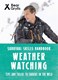 Weather watching by Bear Grylls