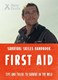First aid by Bear Grylls