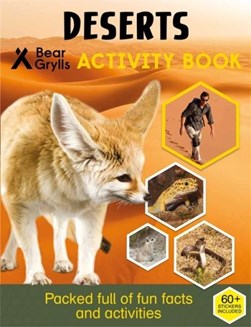Bear Grylls Sticker Activity: Desert by Bear Grylls
