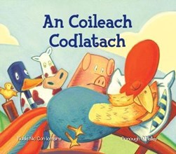 An Coileach Codlatach (The Sleepy Rooster) P/B by NUALA NIC CON LOMAIR