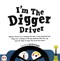 I'm the digger driver by David Semple