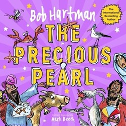 The precious pearl by Bob Hartman