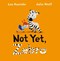 Not yet, Zebra by Lou Kuenzler
