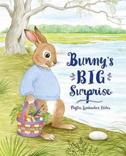 Bunny's big surprise by Phyllis Limbacher Tildes