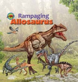 Rampaging Allosaurus by Scott Forbes