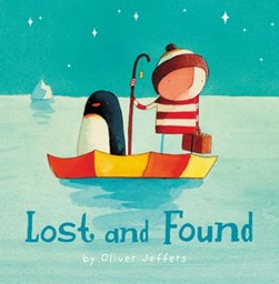 Lost and found by Oliver Jeffers