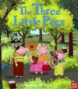 The three little pigs by Ed Bryan