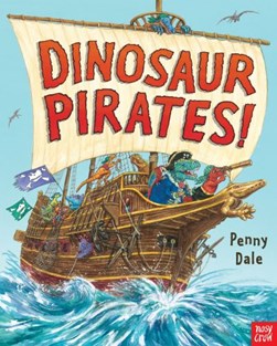 Dinosaur Pirate P/B by Penny Dale
