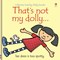 That's not my dolly-- by Fiona Watt