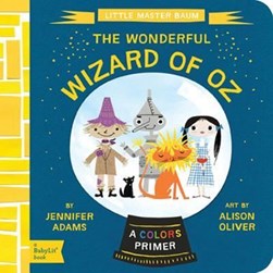 The wonderful Wizard of Oz by Jennifer Adams