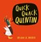Quick Quack Quentin P/B by Kes Gray