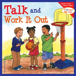 Talk and work it out by Cheri J. Meiners