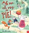 Oh me, oh my, a pie! by Jan Fearnley