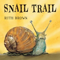 Snail trail by Ruth Brown