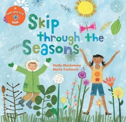 Skip Through the Seasons by Stella Blackstone