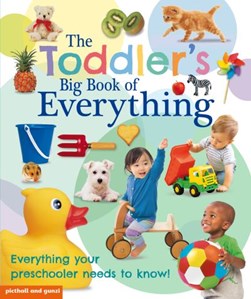 The toddler's big book of everything by Chez Picthall