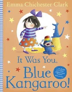 It Was You Blue Kangaro by Emma Chichester Clark
