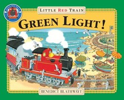 Green light for the Little Red Train by Benedict Blathwayt