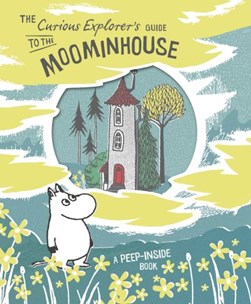 The curious explorer's guide to the Moominhouse by Tove Jansson