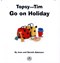 Topsy and Tim go on holiday by Jean Adamson