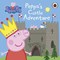 Peppa Pig Peppas Castle Adventure Board Book by Mandy Archer