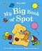 My big book of Spot by Eric Hill
