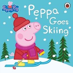 Peppa Pig Peppa Goes Skiing PB by Sue Nicholson