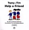 Topsy and Tim help a friend by Jean Adamson