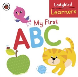 My First ABC  Ladybird Learners Board Book by Martina Hogan