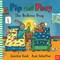 Pip And Posy The Bedtime Frog Board Book by Axel Scheffler