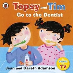 Topsy and Tim go to the dentist by Jean Adamson