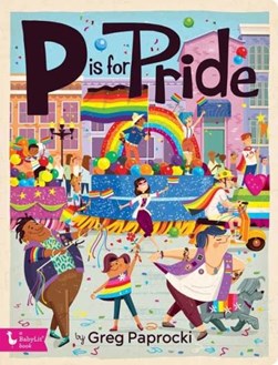 P is for Pride by Greg Paprocki