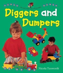 Diggers and dumpers by Nicola Tuxworth