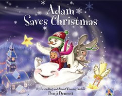 Adam Saves Christmas  P/B by Benji Bennett