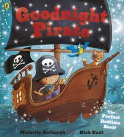 Goodnight pirate by Michelle Robinson