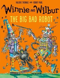 The big bad robot by Valérie Thomas