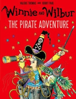 Winnie and Wilbur Pirate Adventure P/B by Valérie Thomas