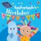 In the Night Garden Igglepiggle's Birthday Surprise P/B by Rebecca Gerlings