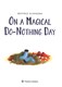 On a magical do-nothing day by Béatrice Alemagna
