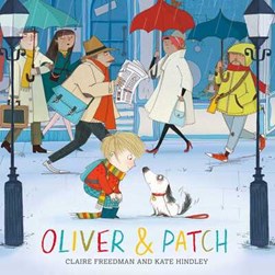 Oliver and Patch P/B by Claire Freedman