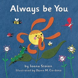 Always be You by Ioana Stoian