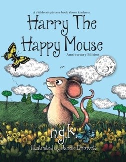 Harry the happy mouse by n. g. k