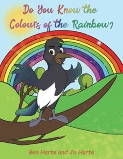 Do you know the colours of the rainbow? by Ben Harte
