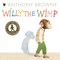 Willy The Wimp (30th Anniversary) P/B by Anthony Browne