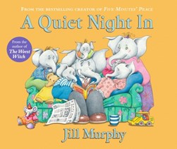 A Quiet Night In P/B by Jill Murphy