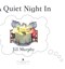 A Quiet Night In P/B by Jill Murphy