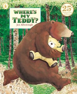 Wheres My Teddy 25th Anniversary Ed P/B by Jez Alborough